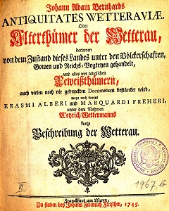 Bernhard, Altert&uuml;mer der Wetterau, 1745